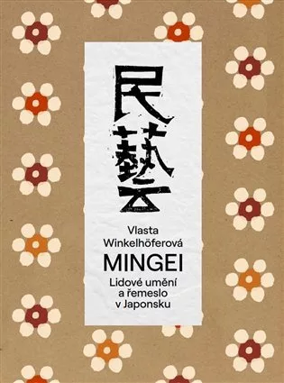 Mingei - Lidové umění a řemeslo v Japonsku