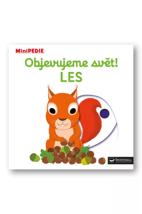 MiniPEDIE Objevujeme svět! Les