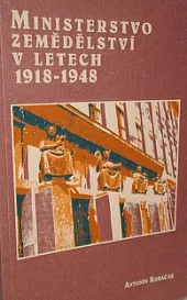 Ministerstvo zemědělství v letech 1918-1948