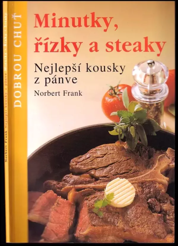 Minutky, řízky a steaky