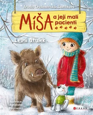 Míša a její malí pacienti: Lesní útulek