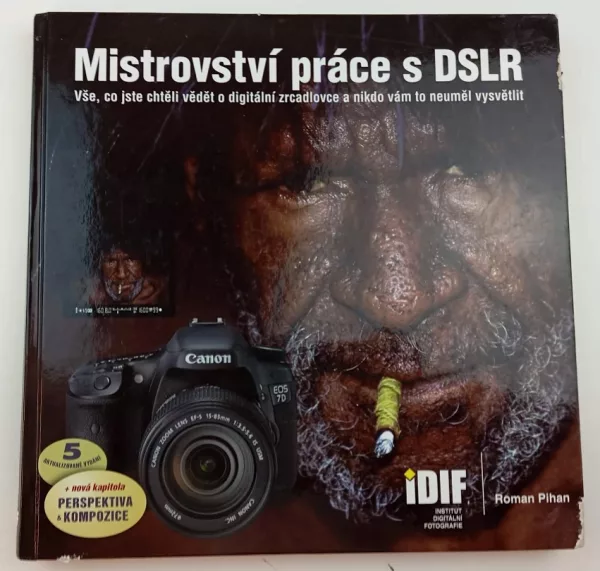 Mistrovství práce s DSLR