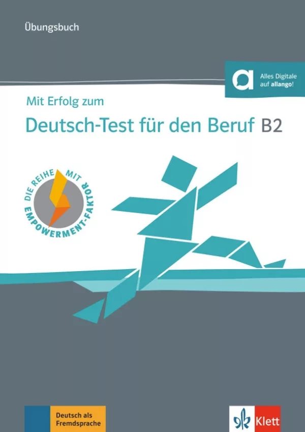Mit Erfolg zum Deutsch-Test Beruf B2 - Übungsbuch + MP3 allango.net