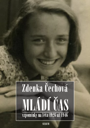 Mládí čas - Vzpomínky na léta 1926-1946