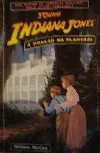 Young Indiana Jones a poklad na plantáži