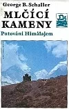 Mlčící kameny: Putování Himálajem