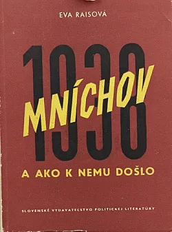Mníchov 1938 a ako k nemu došlo
