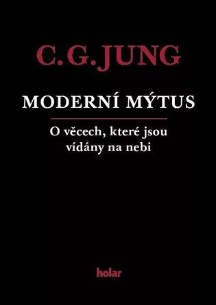 Moderní mýtus - O věcech, které jsou vídány na nebi