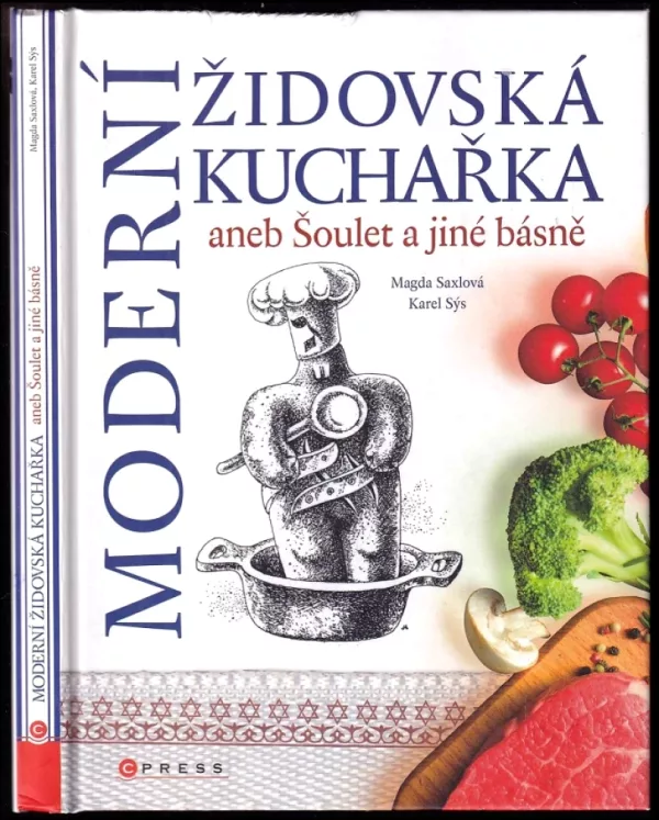 Moderní židovská kuchařka, aneb, Šoulet a jiné básně