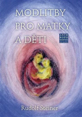 Modlitby pro matky a děti