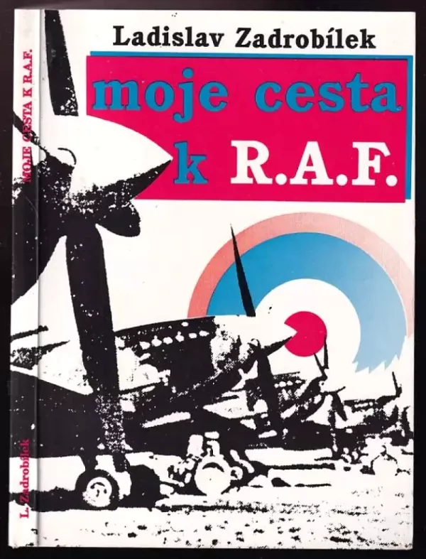Moje cesta k R.A.F