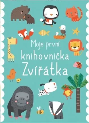Moje první knihovnička - Zvířátka