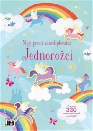 Moje první samolepkování - Jednorožci