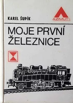 Moje první železnice