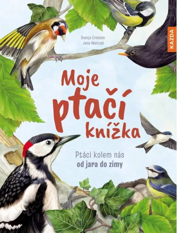 Moje ptačí knížka - Ptáci kolem nás