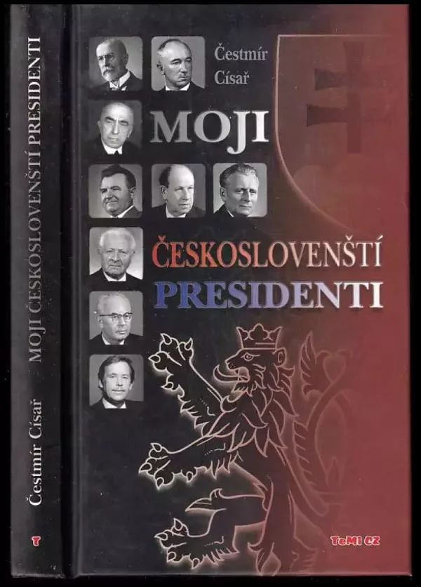 Moji českoslovenští presidenti