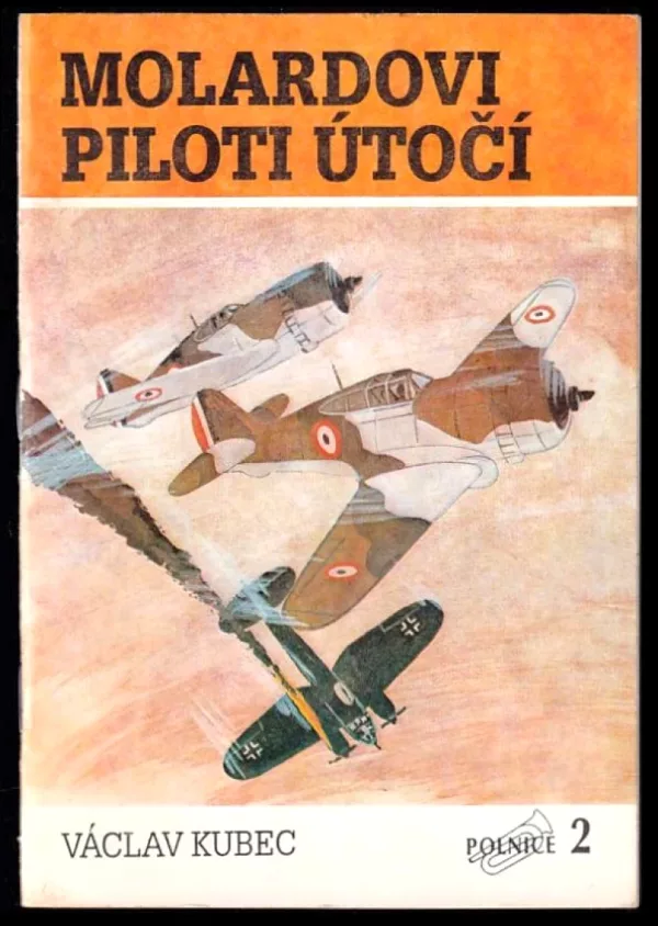 Molardovi piloti útočí