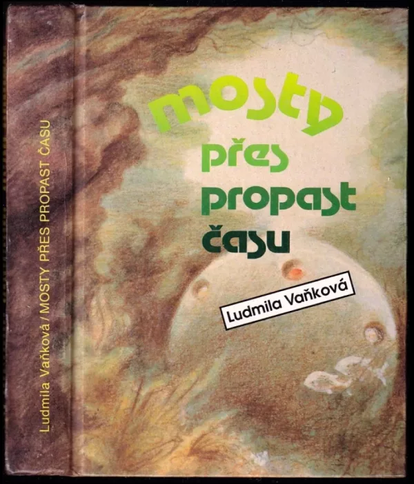 Mosty přes propast času