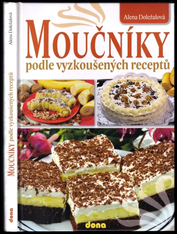 Moučníky podle vyzkoušených receptů