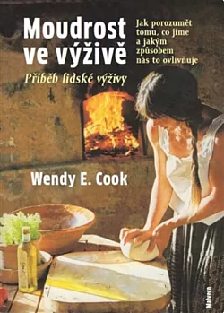 Moudrost ve výživě: Jak porozumět tomu, co jíme a jakým způsobem nás to ovlivňuje