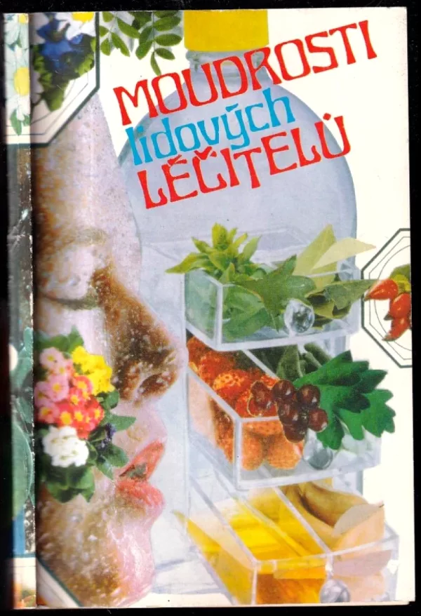 Moudrosti lidových léčitelů