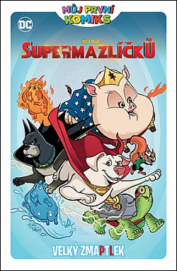 DC Liga supermazlíčků: Velký zmaptlek