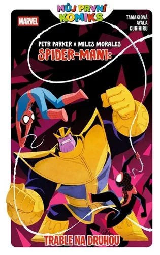Můj první komiks: Peter Parker a Miles Morales Spider-Mani: Trable na druhou