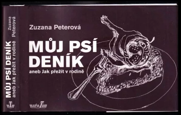 Můj psí deník, aneb, Jak přežít v rodině