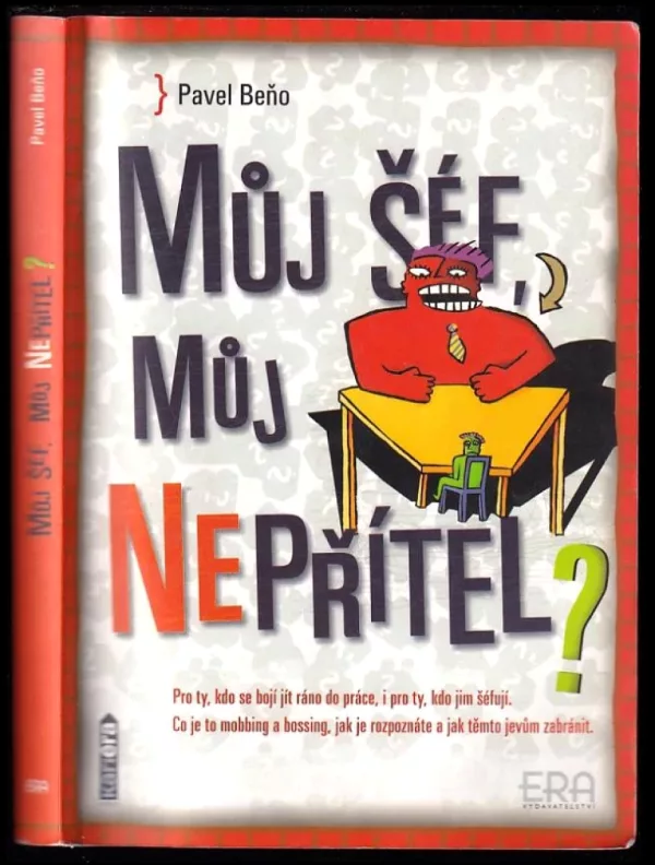 Můj šéf, můj nepřítel?