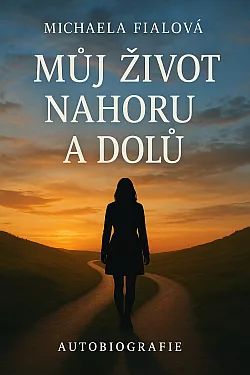 Můj život nahoru a dolů