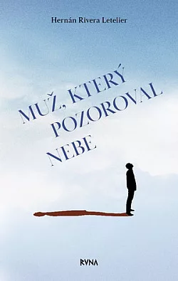 Muž, který pozoroval nebe