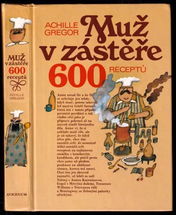 Muž v zástěře, aneb, Literární kuchtění, čili, Faire sa cuisine littéraire