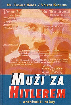 Muži za Hitlerem (Architekti hrůzy)