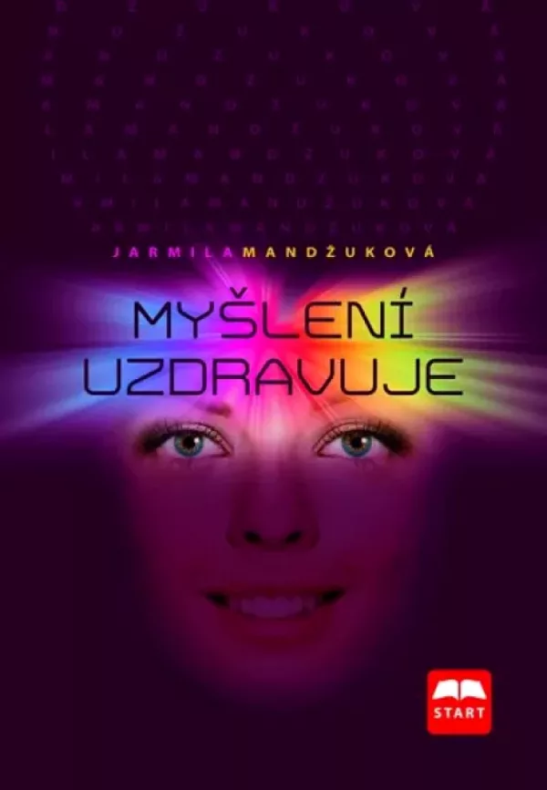 Myšlení uzdravuje
