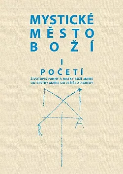 Mystické město Boží. I, Početí
