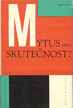 Mýtus nebo skutečnost?