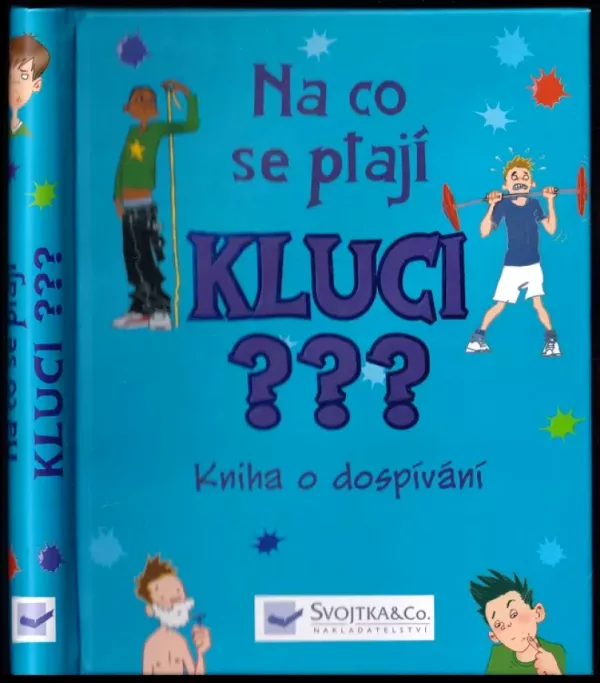 Na co se ptají kluci???