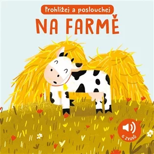 Na farmě - Zvuková knížka