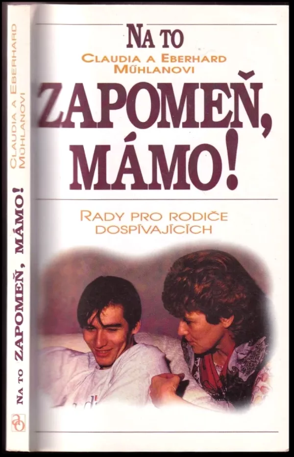 Na to zapomeň, mámo!