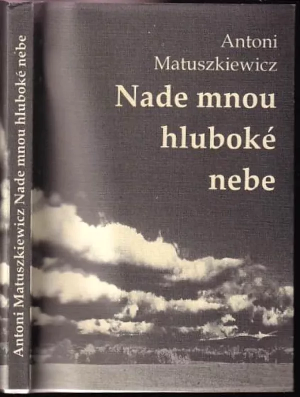 Nade mnou hluboké nebe