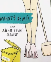 Nahatý deník aneb Záchod s vůní Chanelu