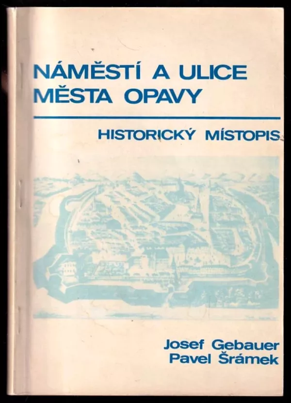 Náměstí a ulice města Opavy