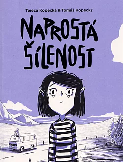 Naprostá šílenost