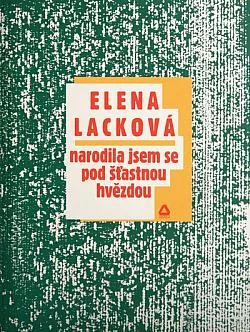 Narodila jsem se pod šťastnou hvězdou