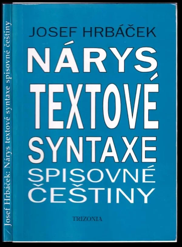 Nárys textové syntaxe spisovné češtiny