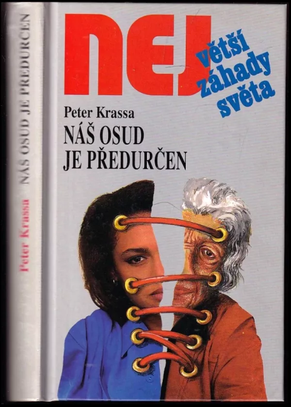 Náš osud je předurčen