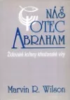 Náš otec Abraham