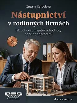 Nástupnictví v rodinných firmách – Jak uchovat majetek a hodnoty napříč generacemi