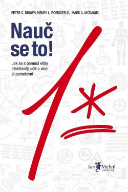 Nauč se to! Jak se s pomocí vědy naučit učit