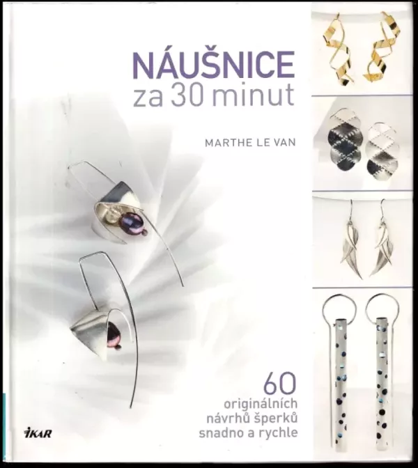 Náušnice za 30 minut
